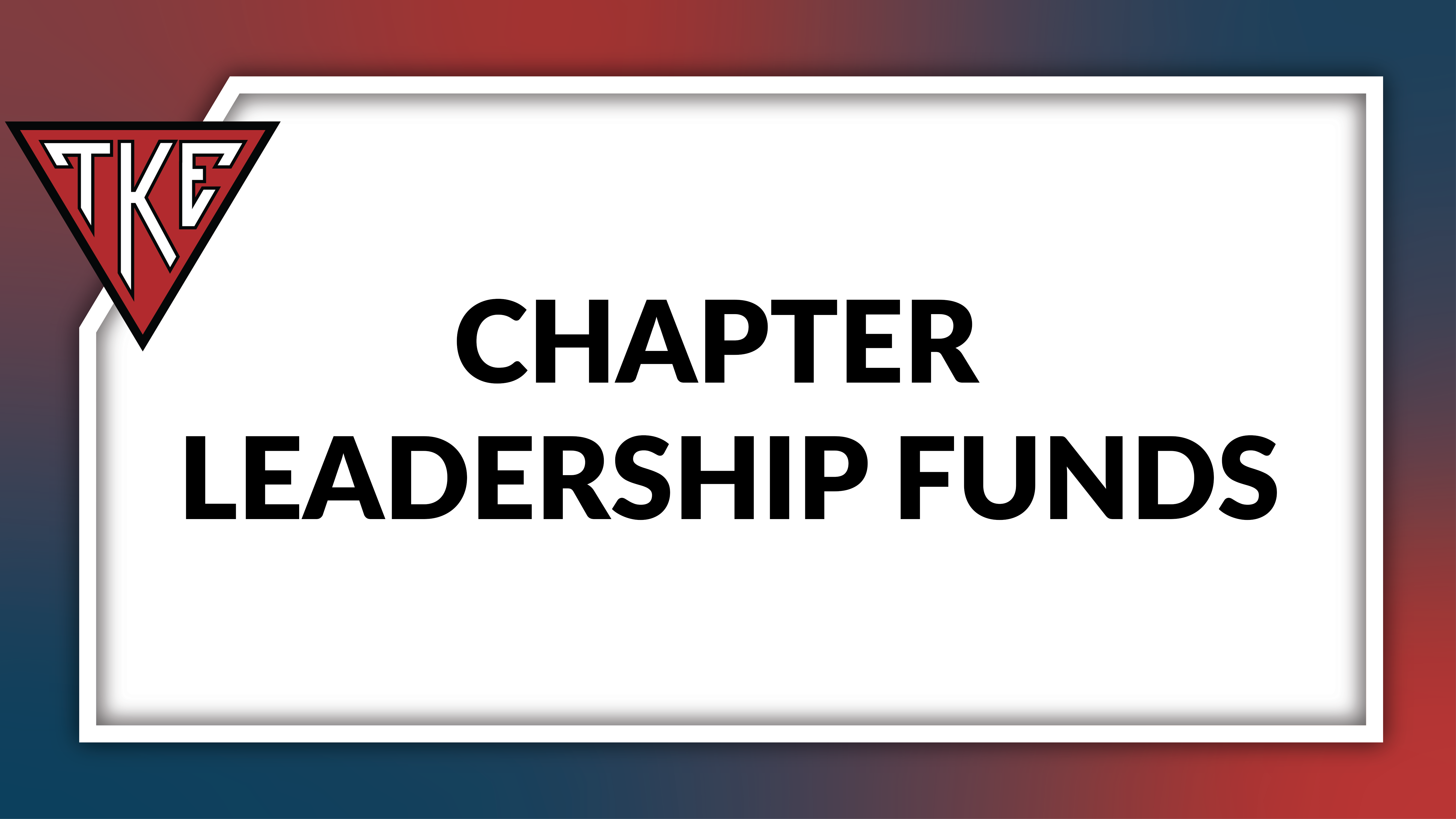 Chapter Leadership Funds