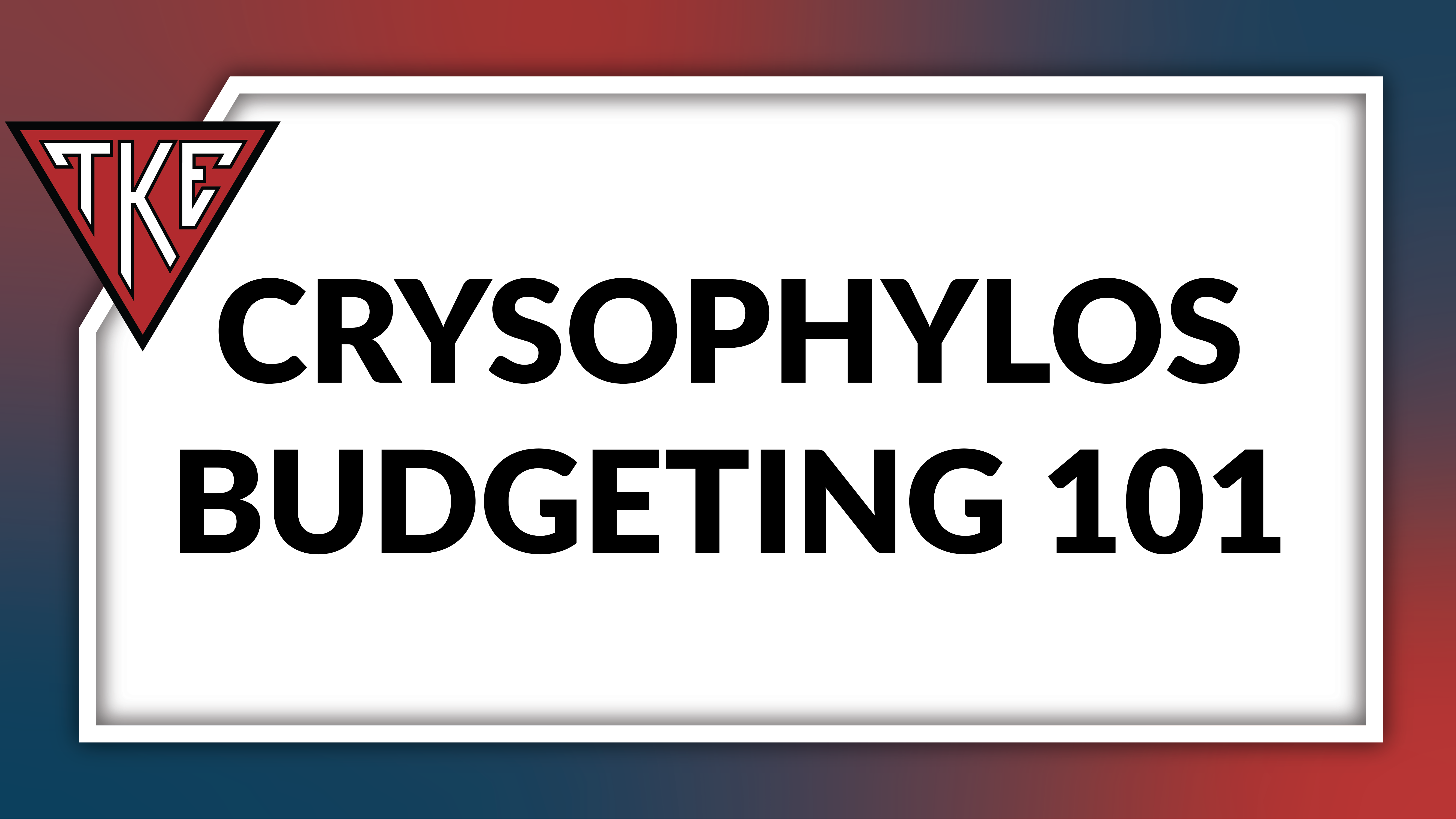 Crysophylos Budgeting 101