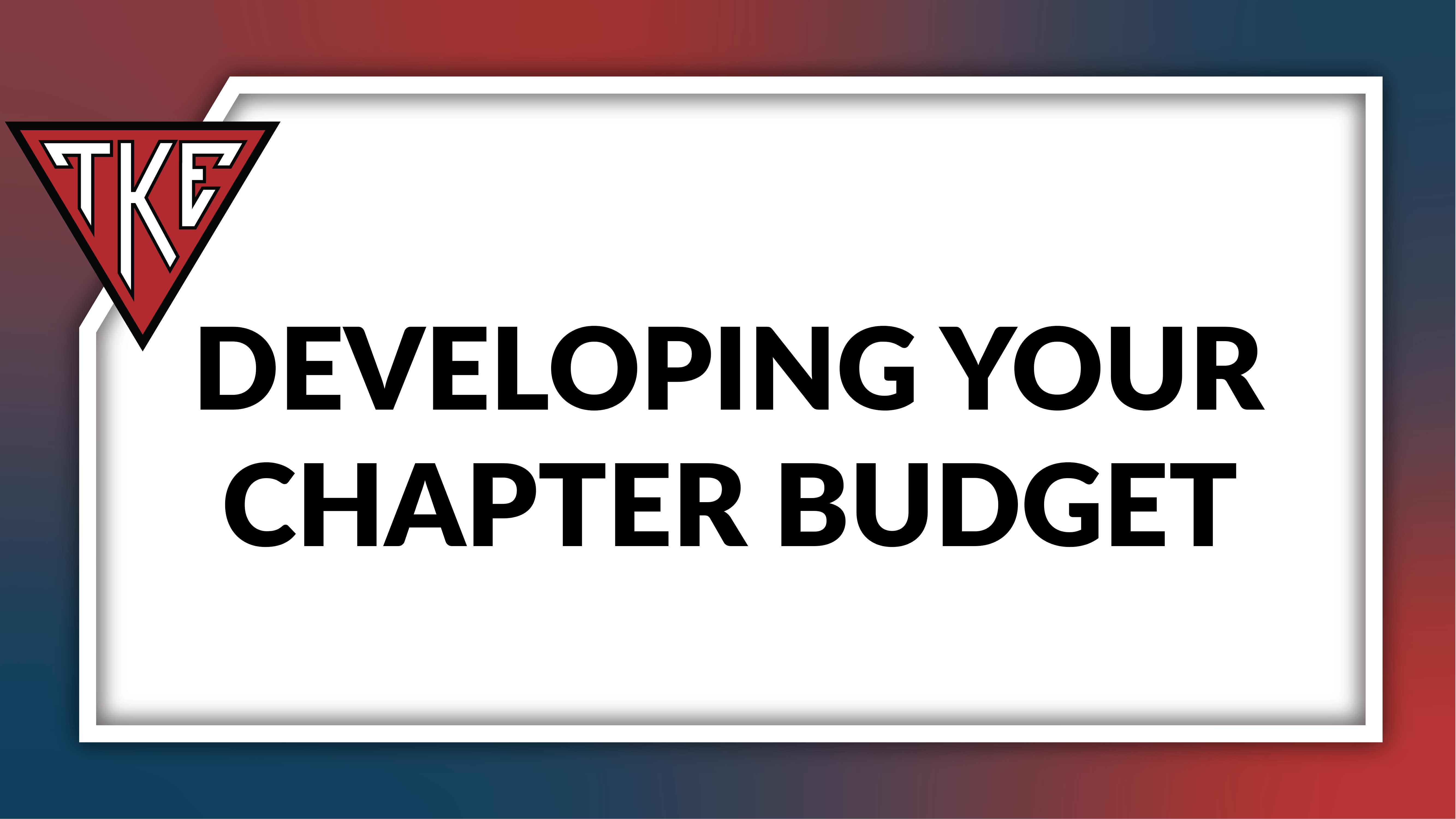 Developing Your Chapter Budget