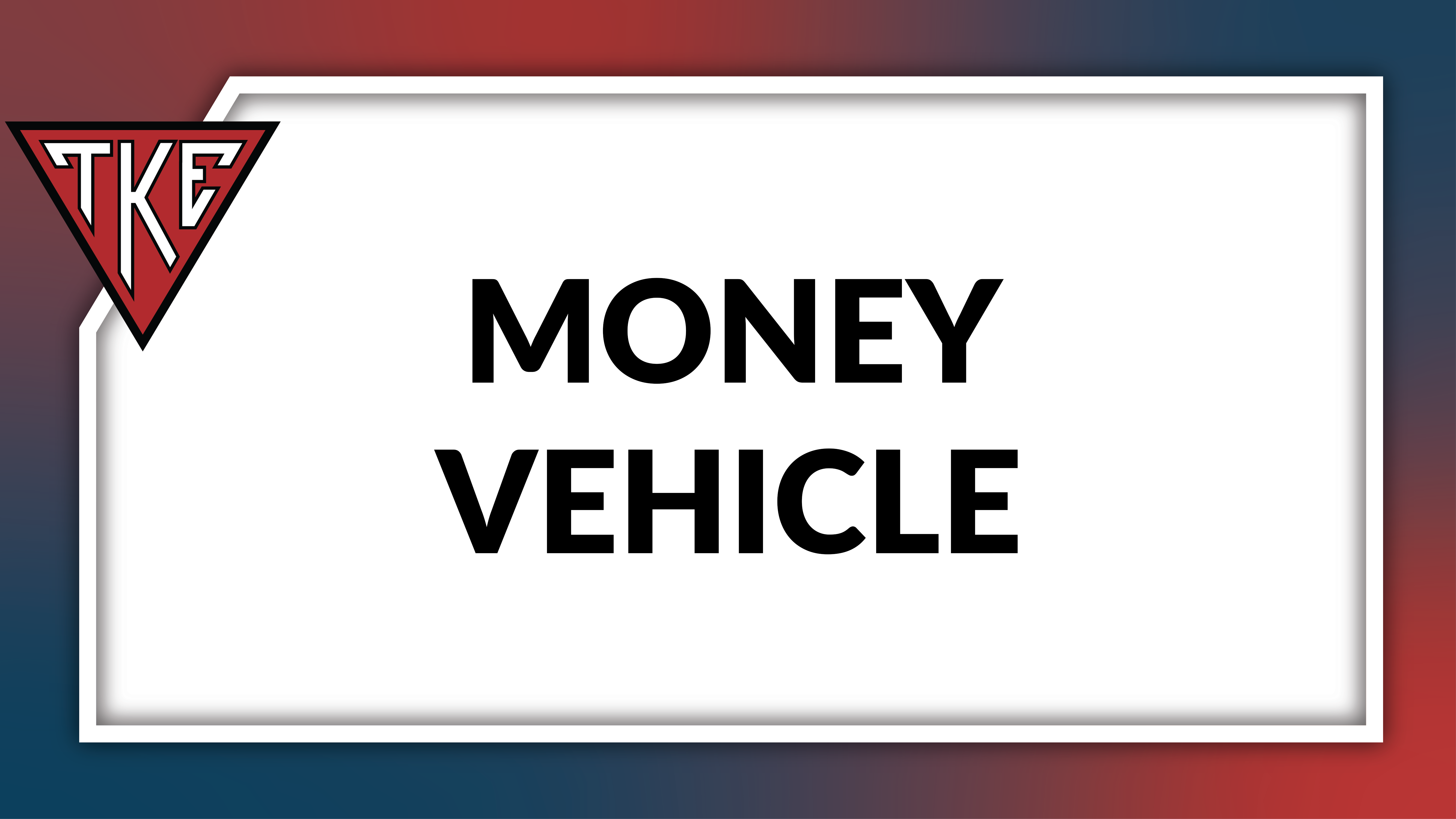 What is Money Vehicle?