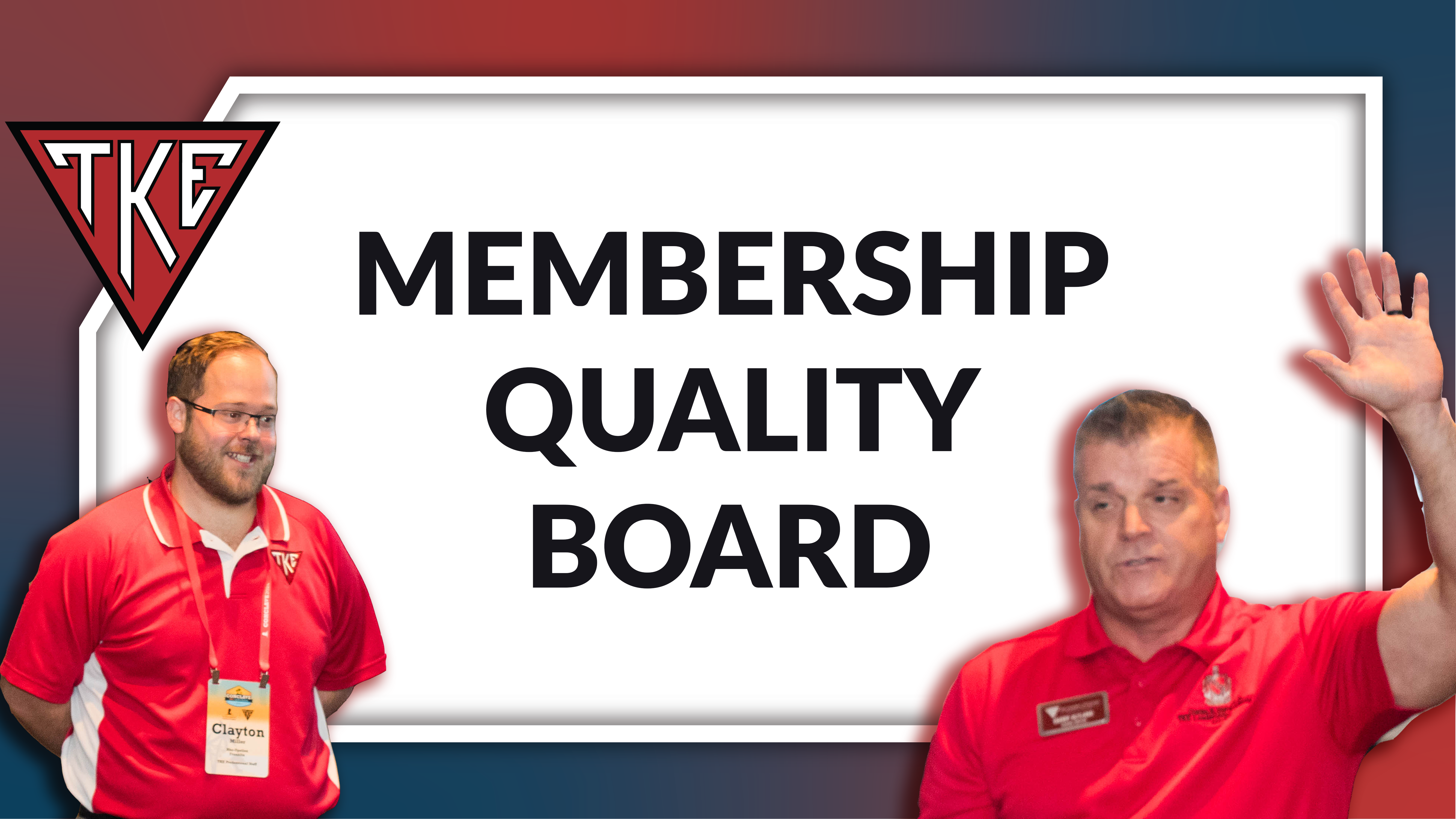 Membership Quality Board 101