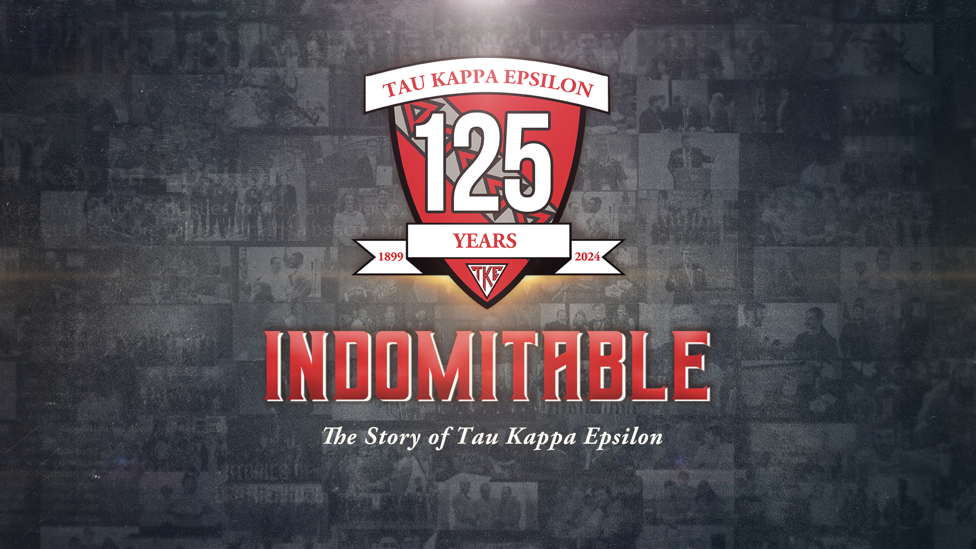 Story of TKE: Indomitable