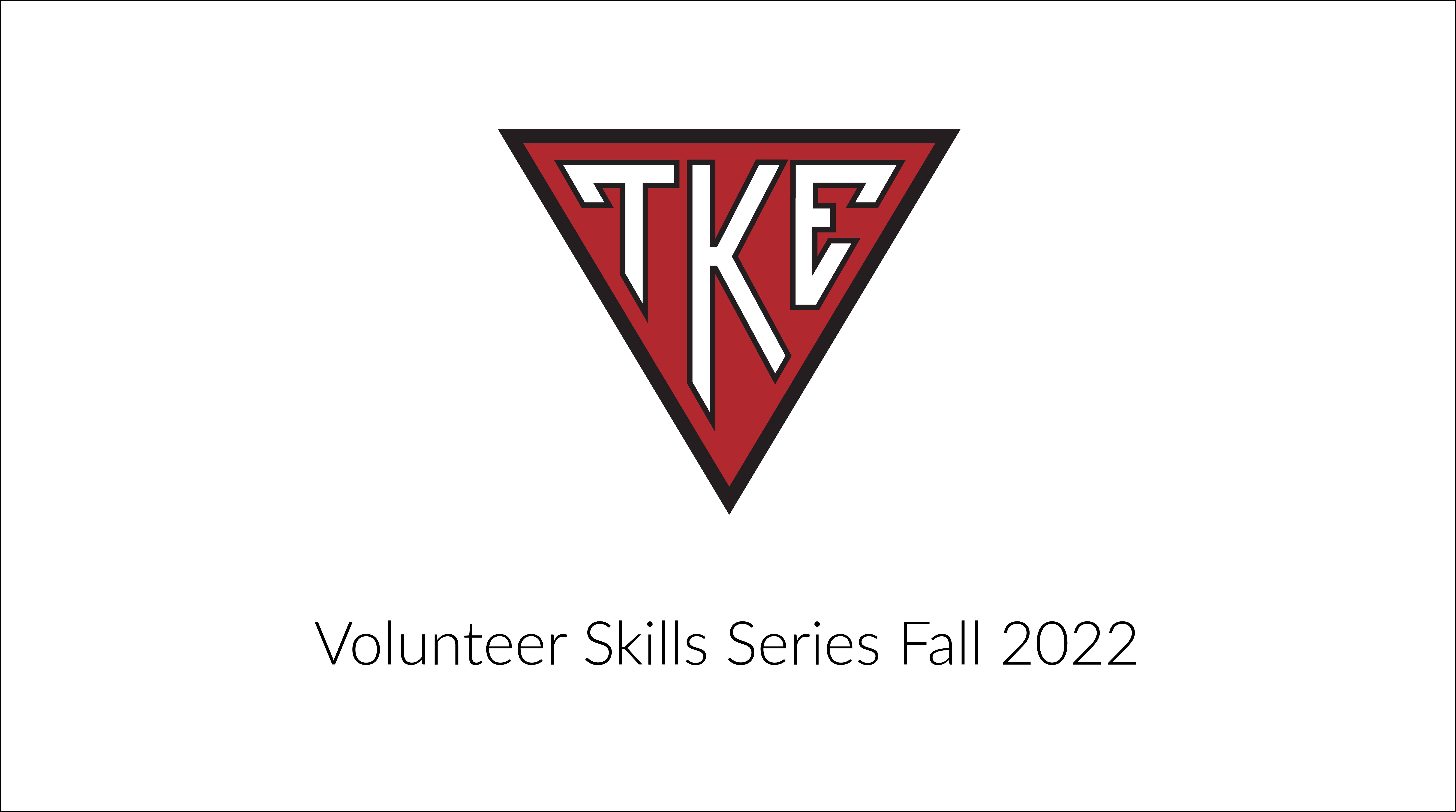 Volunteer Skills Series Fall 2022