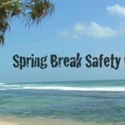 Have a Safe Spring Break
