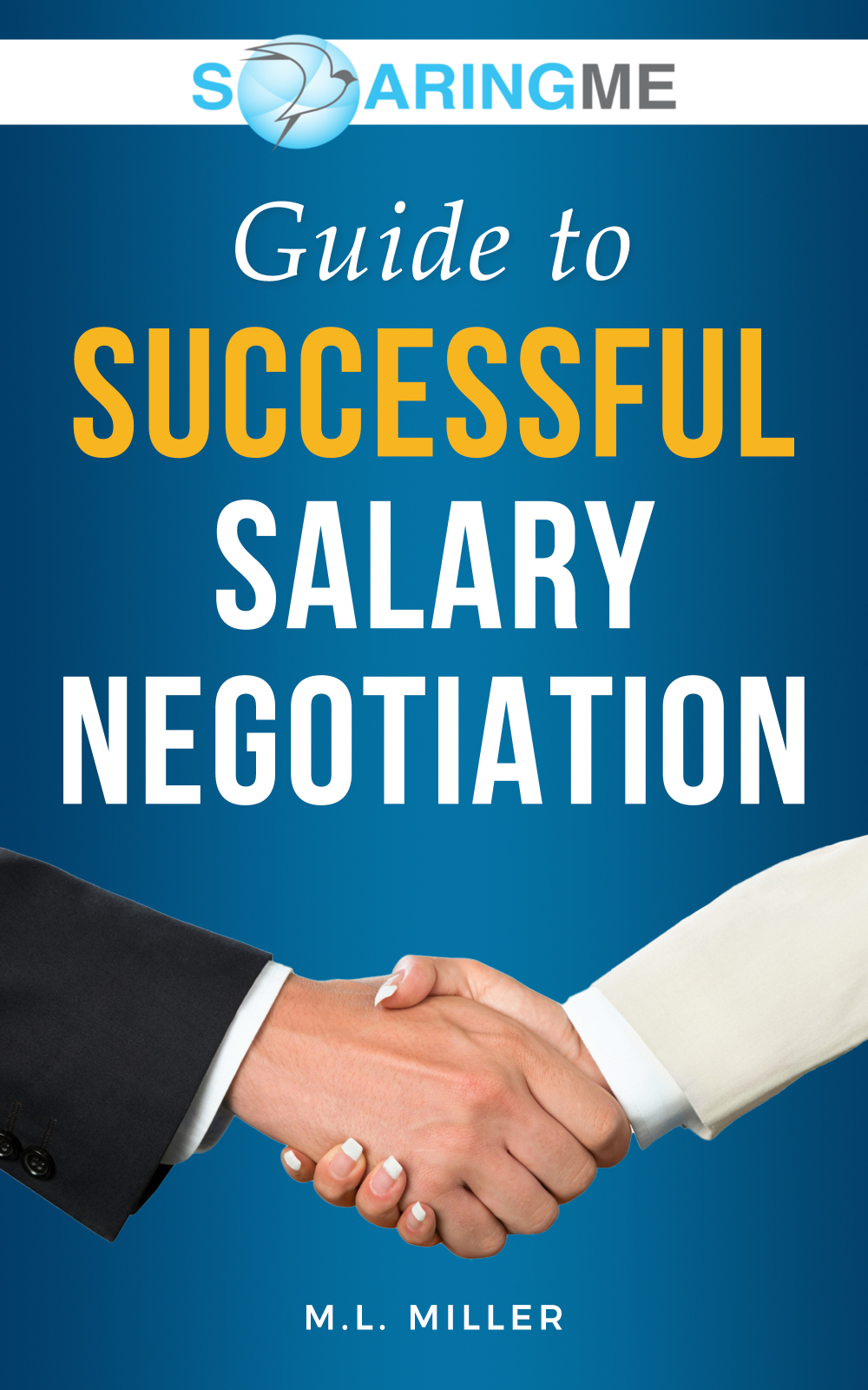 Guide to Successful Salary Negotiation